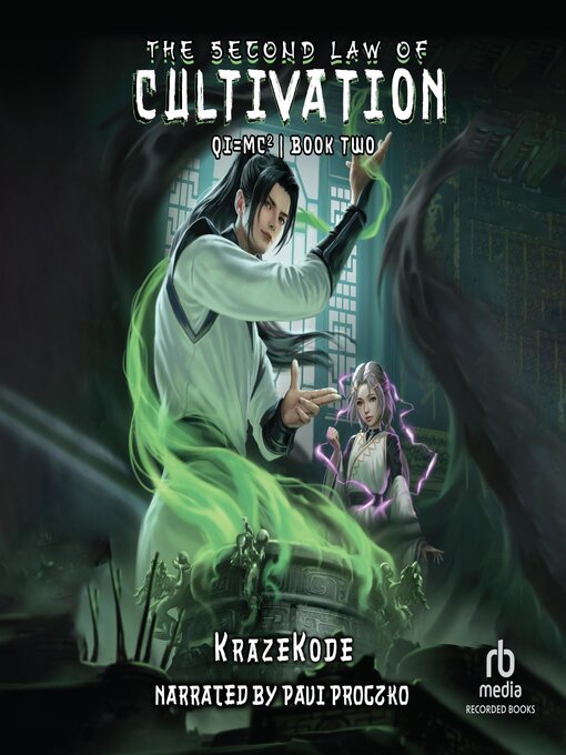 Title details for The Second Law of Cultivation by KrazeKode - Available